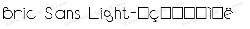 Bric Sans Light字体转换